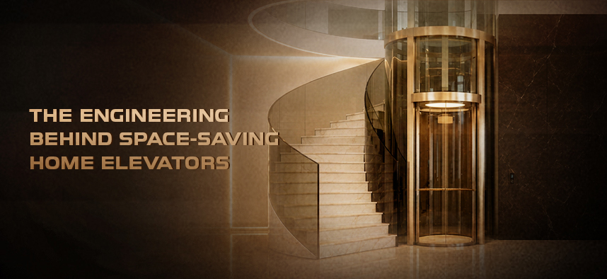 The Engineering Behind Space-Saving Home Elevators